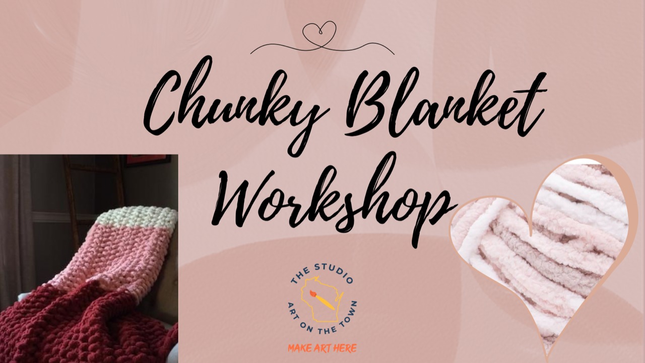 DIY Chunky Blanket Workshop