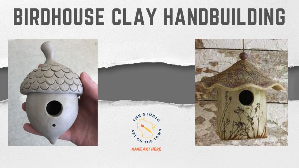 Birdhouse Clay Handbuilding