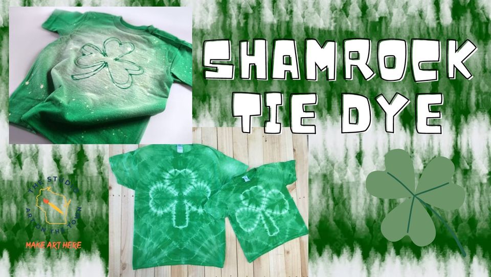 Shamrock Tie Dye Workshop
