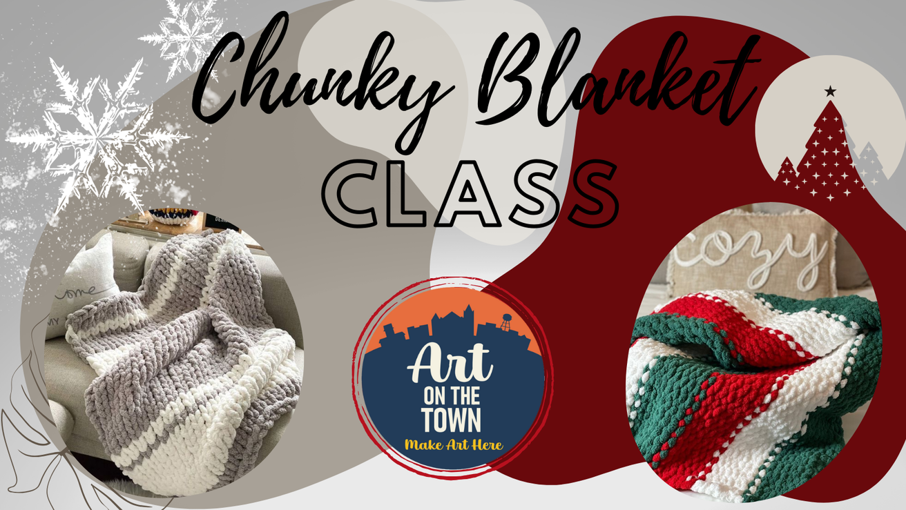 Chunky Blanket Class