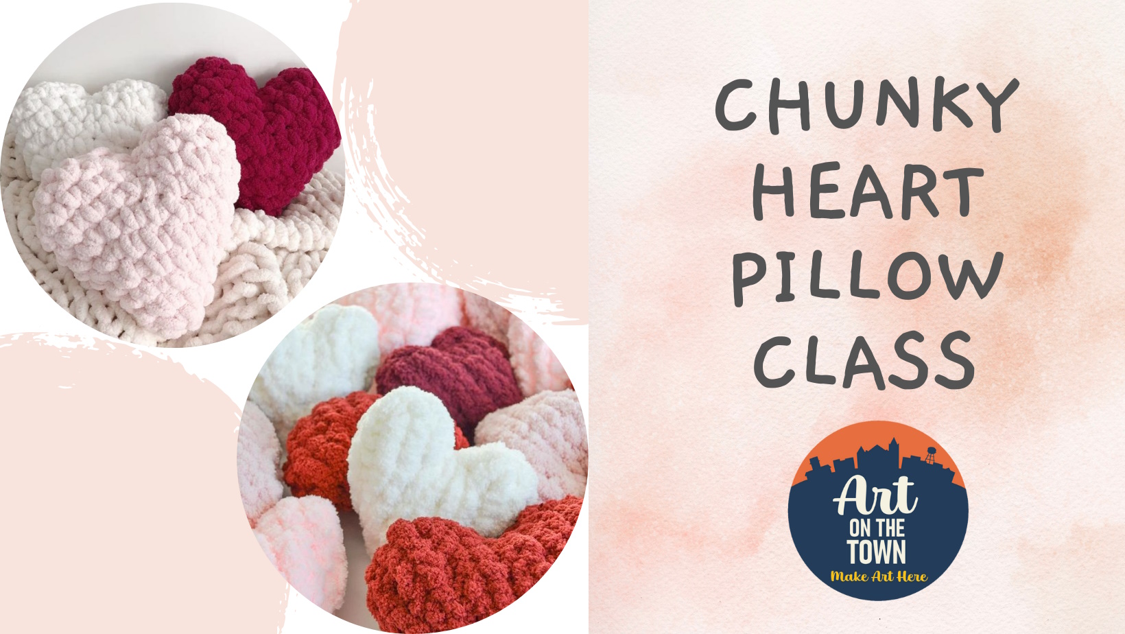 Chunky Heart Pillow Class